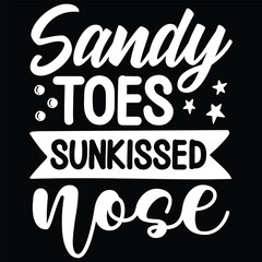 Sandy toes sunkissed nose SVG design vector file.