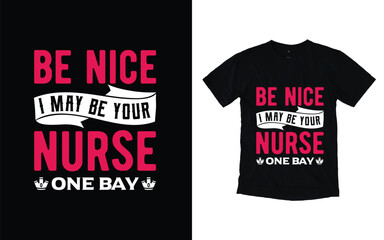 Fototapeta premium Nurse typography t-shirt design, nurse day t-shirt design, Nurse T-Shirt Designs Bundle, Vector graphic, typographic poster, nurse t-shirt design.