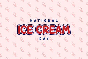 national ice cream day background template Holiday concept