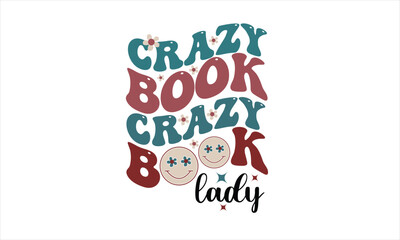 Crazy Book Lady Books Retro Design-01