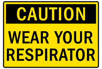 Wear respirator warning sign and labels
