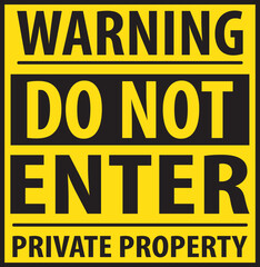 Do not enter private property warning sign vector
