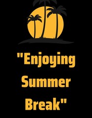 Enjoying Summer Break, Teachers' Day
