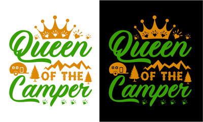 Naklejka premium Queen Of The Camper T Shirt Vector Design