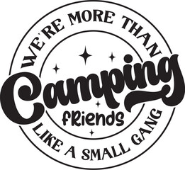 Happy Camper, I’d Rather Be Camping, Let’s Sleep Under The Star, Camp Crew ,Live Simple, Camp More Worry Less, Take Me To The Mountains, Under The Stars Away From The City ,
Campfires And Cuddles, Adv