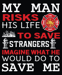 Obraz premium Firefighter Typographic T-Shirt Design
