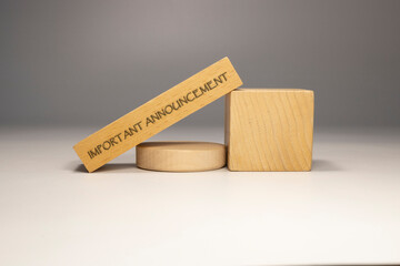 An important announcement sentence was written. Wooden concept studio shoot.
