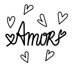 Handwritten Amor word in Spanish with hearts elements. Translated word LOVE. Lettering for decor, greeting cards, posters, banners, textile. Vector illustration. Suitable for wedding or Valentines day