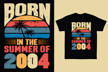 Born in the summer of 2004, born in summer 2004 vintage birthday quote