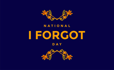 national i forgot day national i forgot day