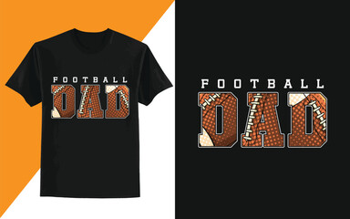 Football dad shirt, American Football Game Day, Football Shirt, American Football Sports T-Shirt, American Football Commercial,american football © Nazmul