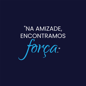 Cita&ccedil;&atilde;o de motiva&ccedil;&atilde;o do Dia da Amizade com um fundo preto liso