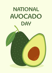 National Avocado Day. July 31.Template design for poster, banner, greeting card with avocado. Vector illustration.