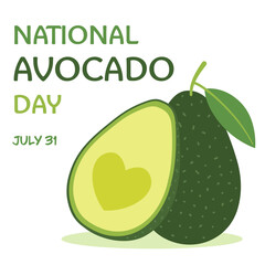 National Avocado Day. Banner, poster or greeting card with whole fruit and a half with a heart-shaped core. Vector illustration.