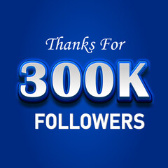 Thank you followers for 300k. Thanks giving social media posts 300k illustrations.