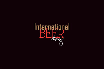 International beer day typography concept