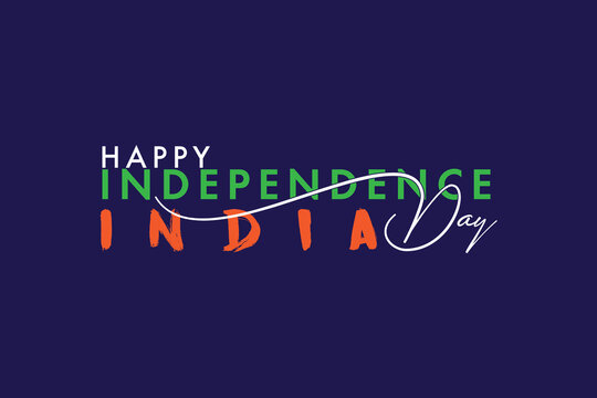 Happy independence day, INDIA, Typography design concept