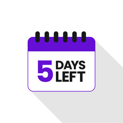 5 Days left icon, Five days left, 5 days to go, Five days to go vector on white background, Calender date banner