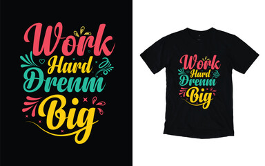 motivational typography t-shirt design, calligraphy t-shirt design, Inspirational t-shirt design, Positive quotes t-shirt design.