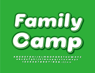 Vector eco Poster Family Camp. Retro style Font. Artistic set of Alphabet Letters and Numbers