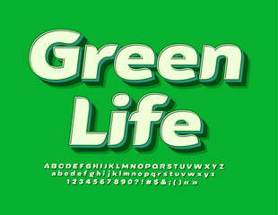 Vector creative concept Green Life with artistic Alphabet letters, Numbers and Symbols set. 3D trendy Font
