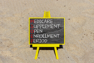 MSOEP symbol. Concept words MSOEP medicare supplement open enrollment period on blackboard....