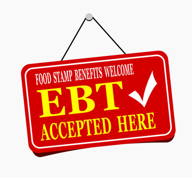 Food stamps and ebt card accepted here sign