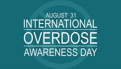 International Overdose (OD) awareness day is observed every year on August 8.  Health awareness vector.