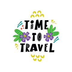 Time to travel. Lettering inspiring typography poster. Vector illustration.