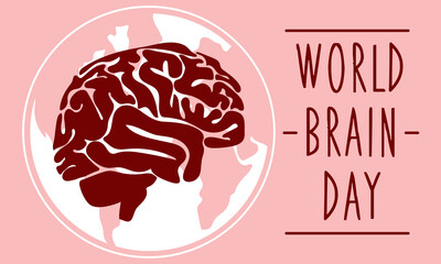 Postcard for World Brain Day, vector illustration with a cute brain in cartoon style on the background of the earth. July 22 and the bright burgundy silhouette of the human brain. Medicine, health