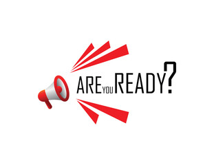 are you ready sign on white background	