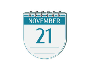 21 november round retro calendar page vector. 3d one day calendar, date appointment, business planner, event reminder illustration. Abstract three dimensional daily date old calendar.
