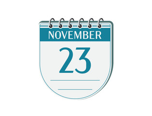 23 november round retro calendar page vector. 3d one day calendar, date appointment, business planner, event reminder illustration. Abstract three dimensional daily date old calendar.
