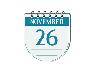 26 november round retro calendar page vector. 3d one day calendar, date appointment, business planner, event reminder illustration. Abstract three dimensional daily date old calendar.
