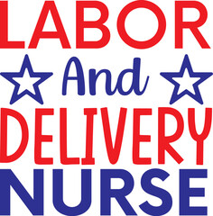 Labor and Delivery Nurse