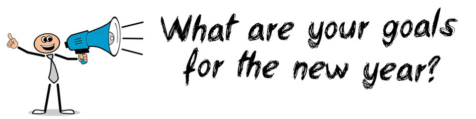 What are your goals for the new year?
