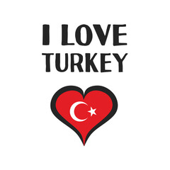 i love turkey - t-shirt design, print, sticker, vector
