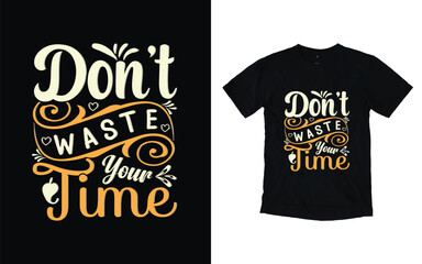 Typography t-shirt design.motivational Vector inspirational t-shirt design.