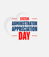 System Administrator Appreciation Day, sysadmin day