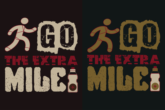Go The Extra Mile, Gym Shirt, Workout Shirt, Gym Lover Shirt, Fitness Shirt, Sports Lover Gift, Gift For Gym Lover, Sports Shirt, Cute Gym Shirt, Workout Tee, Gym Lifting Shirt, Motivation