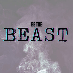 Be The Beast Motivational Tee Graphic