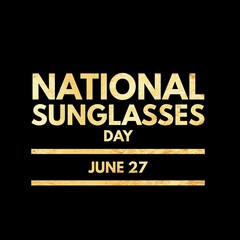 National sunglasses day June 27 international 