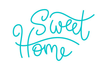 Fototapeta na wymiar Sweet Home Lettering. Vector isolated composition in script style.