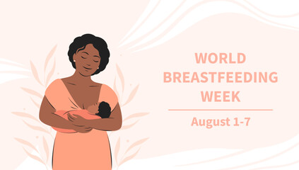 World Breastfeeding Week. Woman and baby. Banner about breastfeeding and motherhood. Vector illustration.