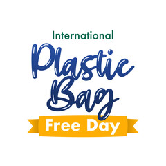 Fototapeta premium International Plastic Bag Free Day Logo, Font, Typography, Headline, Design, Illustration
