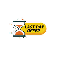 Last day offer sign promotion sand clock icon vector illustration isolated on white background