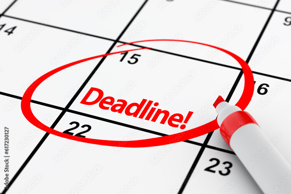 Leinwandbilder deadline concept. calendar with red marker and remind deadline sign. 3d rendering