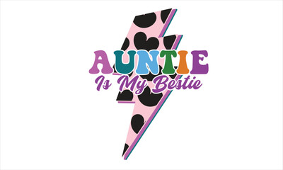 Auntie Is My Bestie Retro SVG Design