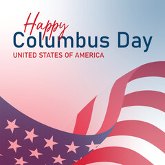 Fototapeta na wymiar Columbus Day, template with American flag. Columbus day wallpaper, advertising, poster, banner, modern background vector illustration