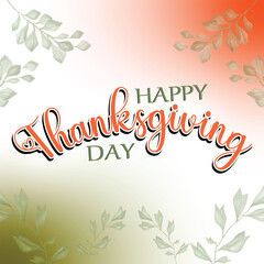 Happy thanksgiving day with autumn leaves. Hand drawn text lettering for Thanksgiving Day. modern background hand draw watercolor vector illustration